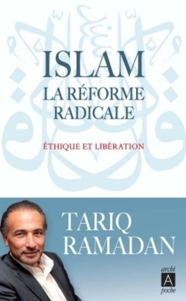 Islam : La réforme radicale